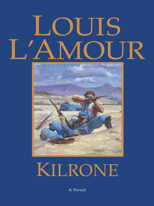 Title details for Kilrone by Louis L'Amour - Available